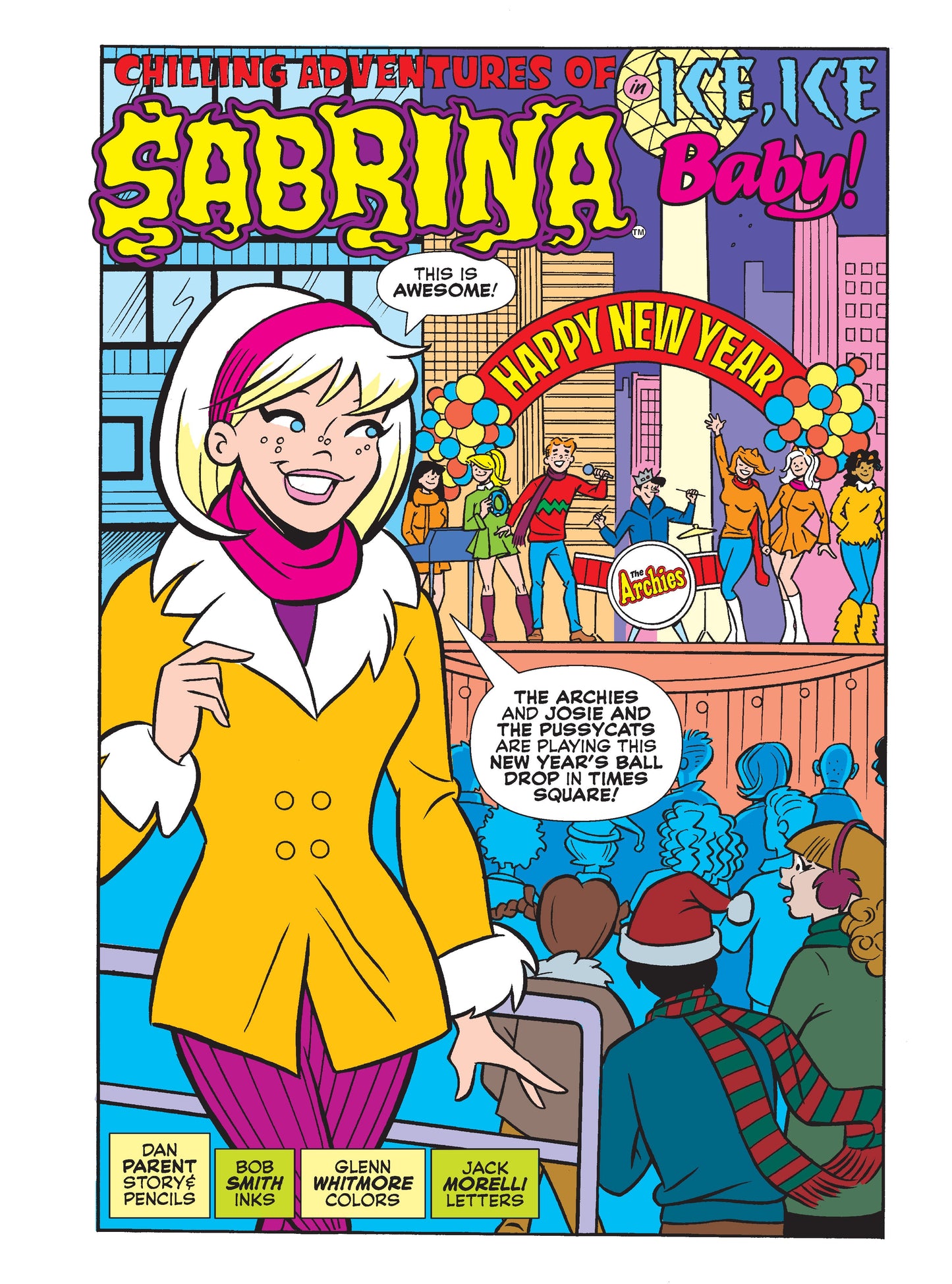 World Of Archie Jumbo Comics - Issue 146: New Year's Nightmare As Archie, Sabrina & Friends' Face Ice Witches During The Ball Drop In Times Square, Will This New Year's Bash Be A New Year's Bust? Magazine Shop US