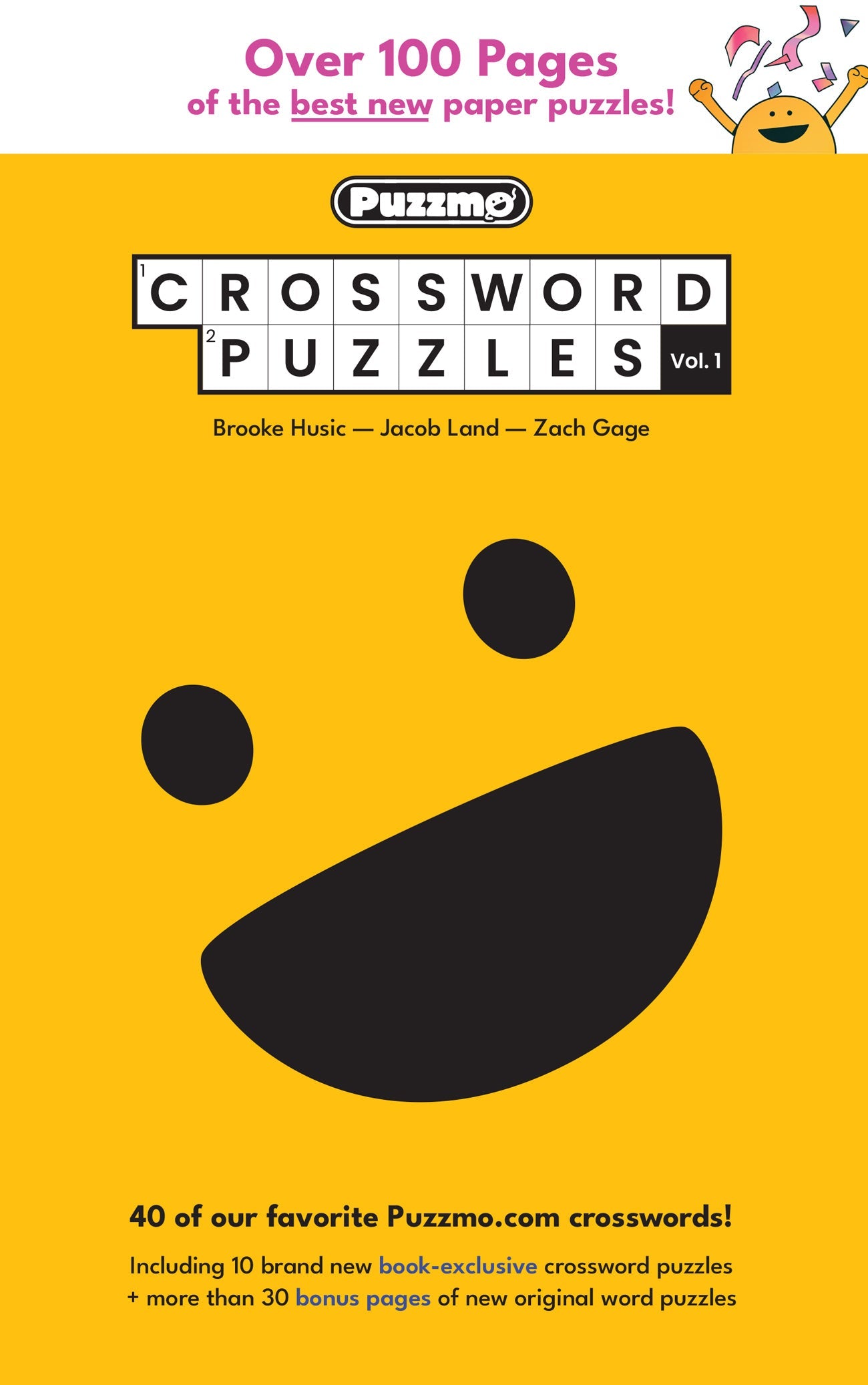 Puzzmo - Crossword Puzzles Volume 1: 100+ Pages Of The Best New Paper Puzzles, Ultimate Brain-Teaser Collection With 10 Exclusive Challenges, Original Word Puzzles, Hours Of Puzzle-Solving Fun & More! Magazine Shop US
