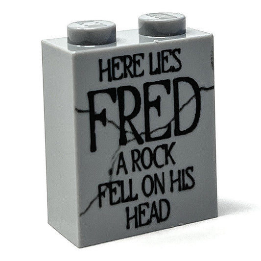 Here Lies FRED, A Rock Fell on His HEAD Tombstone (Halloween) (1x2x2 Brick) - B3 Customs B3 Customs