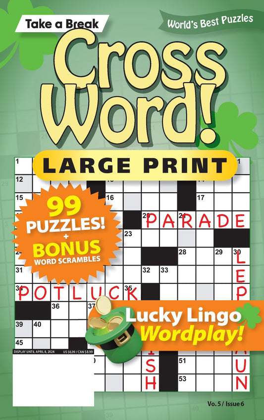 Crossword! - Large Print Vol. 5 Issue 6: 99 Puzzles + Bonus Word Scrambles, Lucky Lingo Wordplay, Easy To Read Size, Unique Themes, Helpful Hints, Unwind, De-Stress, Relax, Brain Challenges & Unplug! Magazine Shop US