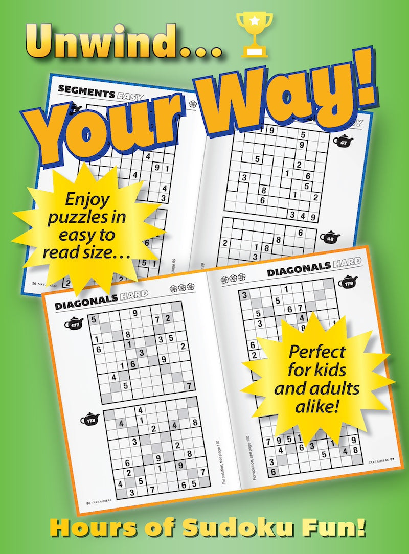 Take a Break - First Choice Sudoku 243003: 190+ Puzzles, Classic, Diagonals, Segments, Premier Issue, Mind-Boosting Fun, Brain Challenges, All Ages & Levels, Unplug, Relax, Unwind, De-Stress & Solve! Magazine Shop US