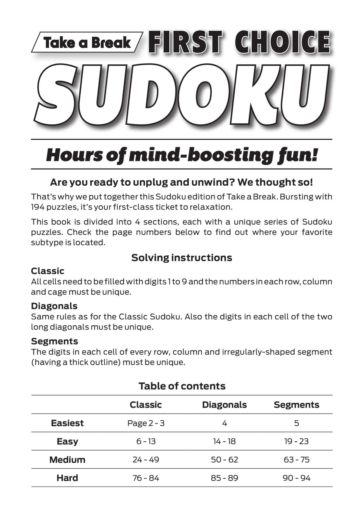 Take a Break - First Choice Sudoku: 190+ Puzzles, Classics, Diagonals, Segments, Fun For Everyone, Easy To Read Size, All Ages & Levels, Relax, Unwind Your Way, Unplug, Reduce Stress & Solve! Magazine Shop US