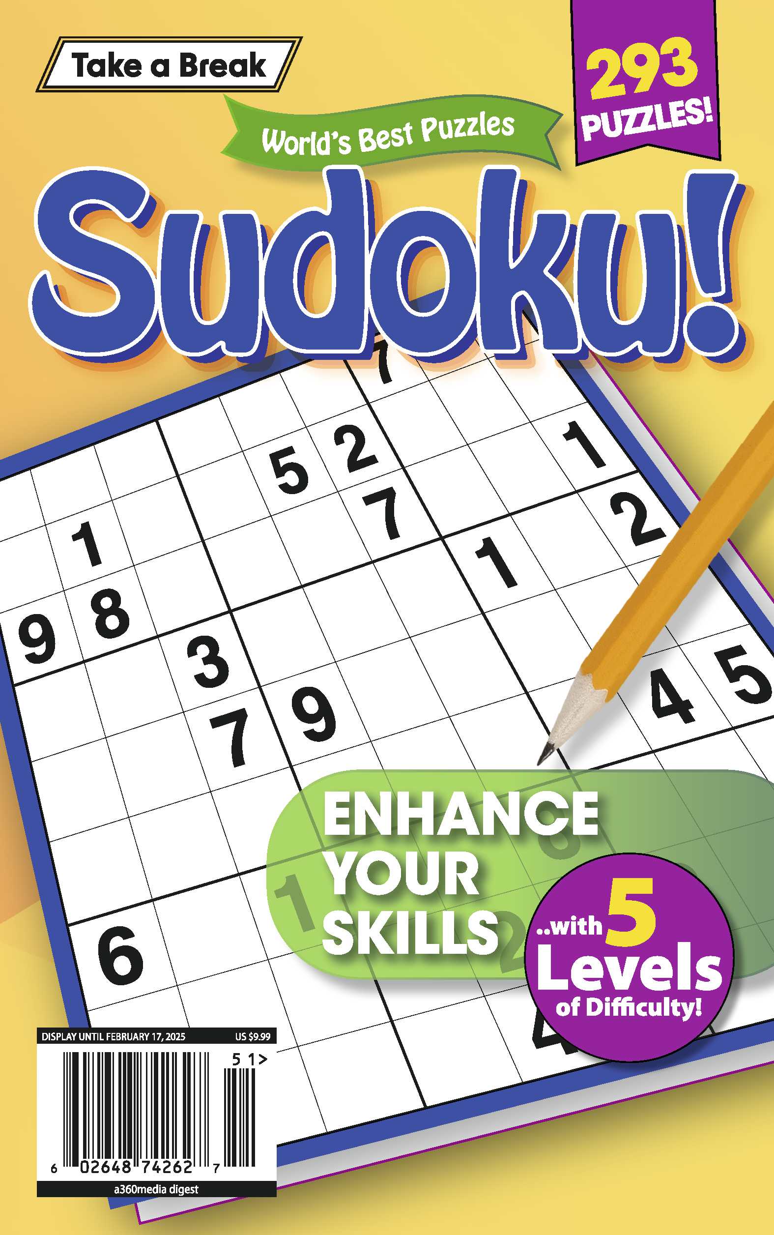 Take a Break - Sudoku 244801: 293 Puzzles, 5 Levels Of Difficulty, Hours Of Mind-Boosting Fun, Brain Challenges, Relax, Unwind, Unplug, Recharge, De-Stress, Enhance Your Skills & Solve! Magazine Shop US