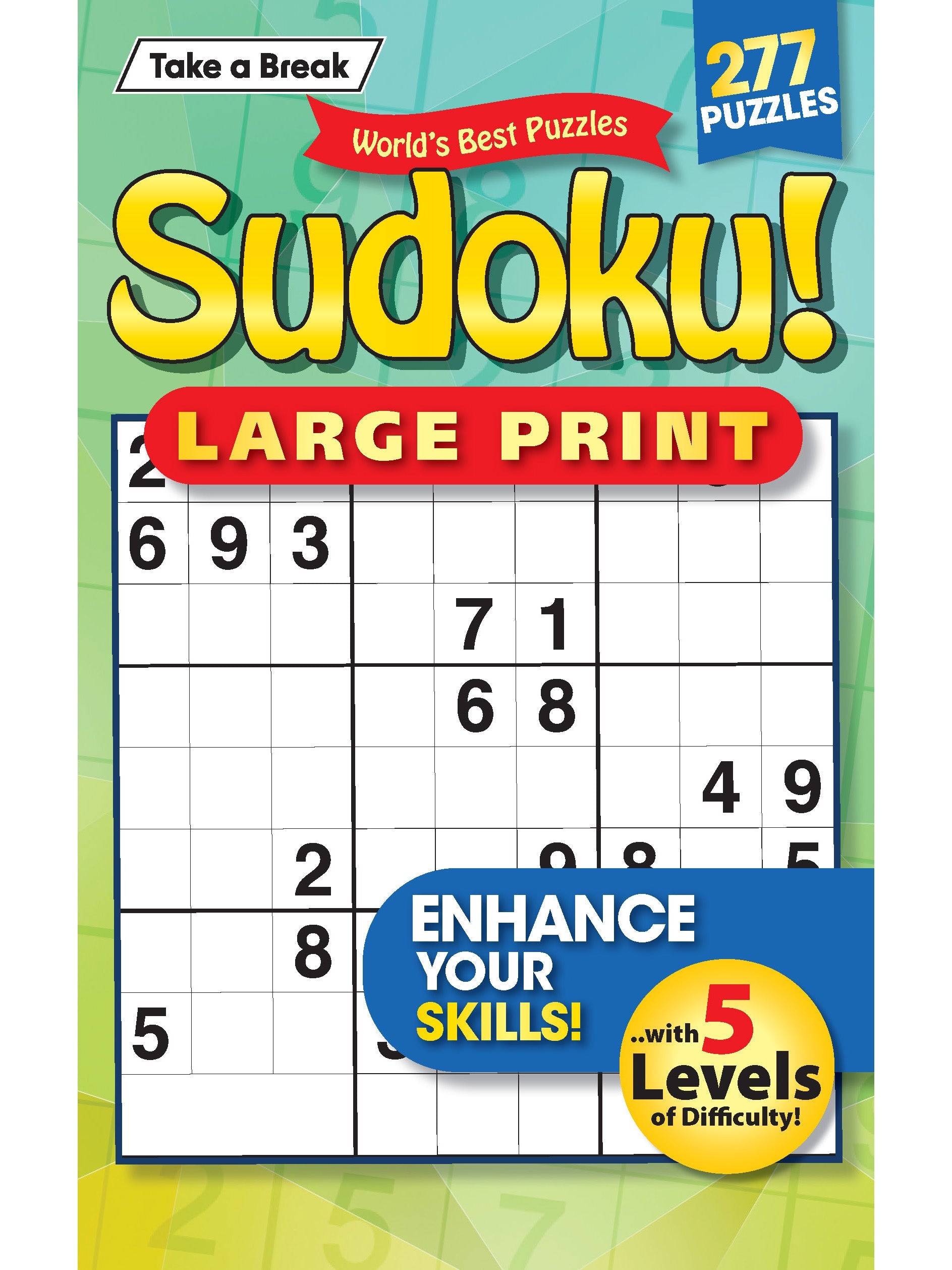 World's Best Puzzles - Sudoku 245101 Large Print: 277 Puzzles, Enhance Your Skills With 5 Levels Of Difficulty, Hours Of Mind-Boosting Fun, Brain Challenges, Relax, Unwind, Unplug, De-Stress & Solve! Magazine Shop US