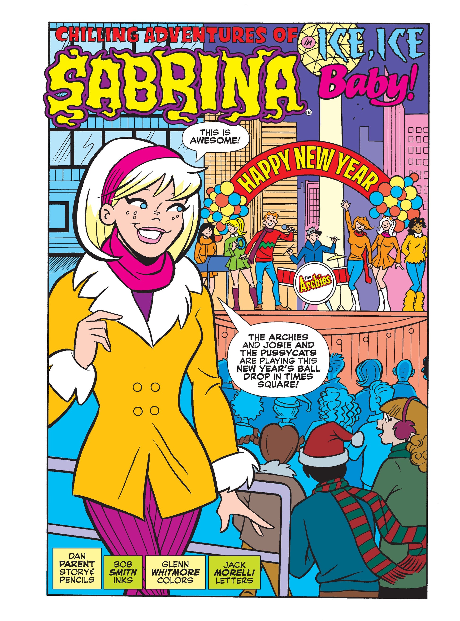 World Of Archie Jumbo Comics - Issue 146: New Year's Nightmare As Archie, Sabrina & Friends' Face Ice Witches During The Ball Drop In Times Square, Will This New Year's Bash Be A New Year's Bust? Magazine Shop US