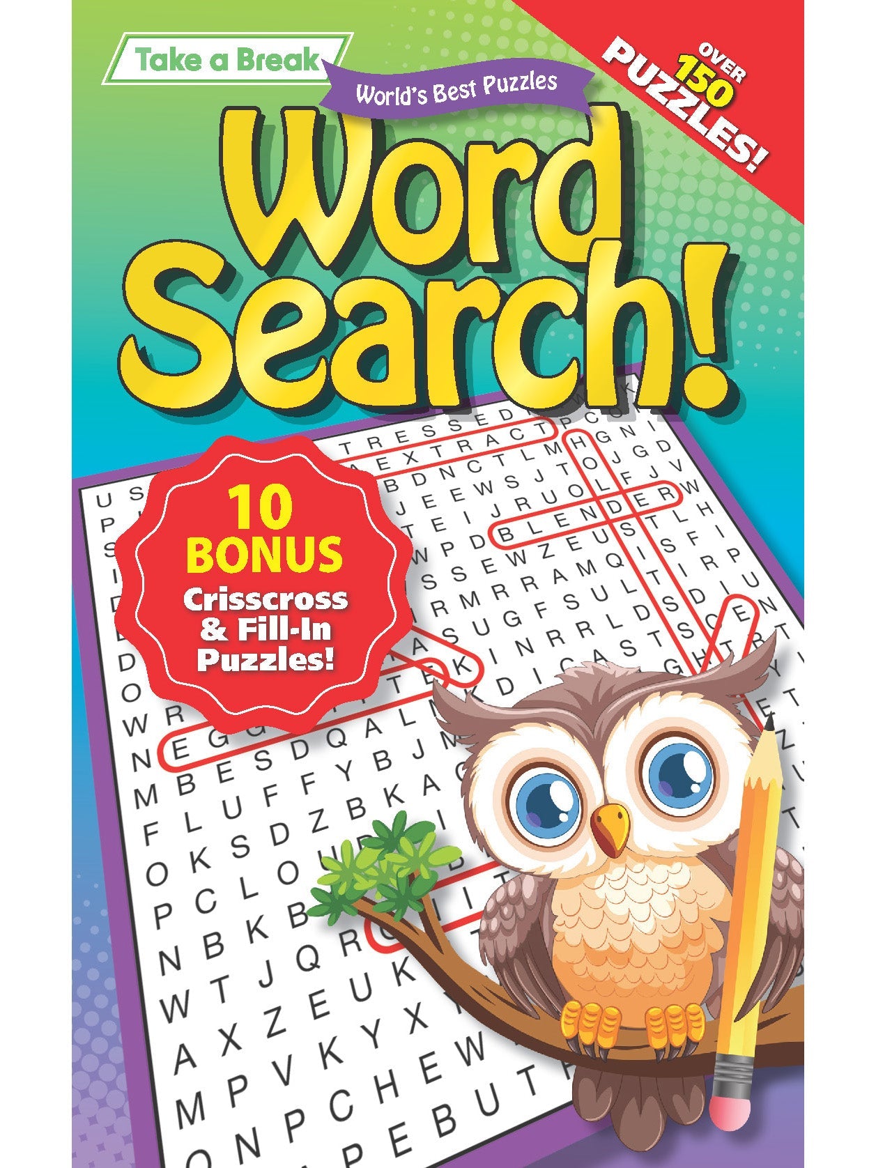 World's Best Puzzle - Word Search 25.04.11: Packed With Over 150 Puzzles, Plus 10 Bonus Crisscross & Fill In Puzzles! Magazine Shop US