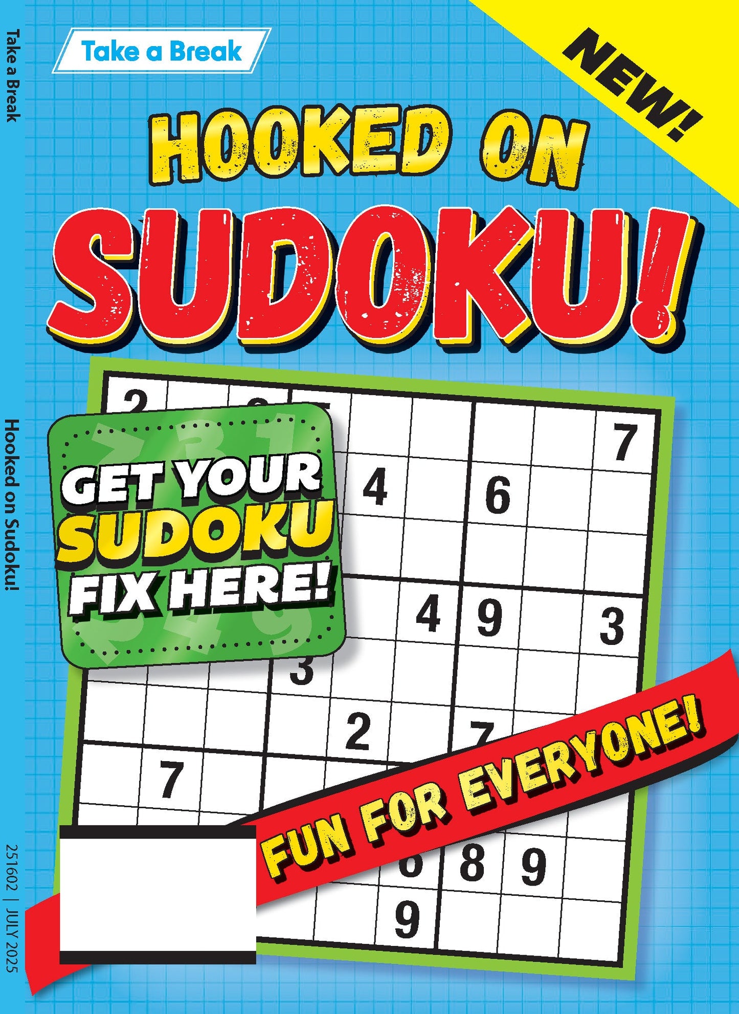 Take a Break - Hooked on Sudoku 25.04.11: Get Your Sudoku Fix, Fun For Everyone, Hours Of Mind-Boosting Fun! Magazine Shop US