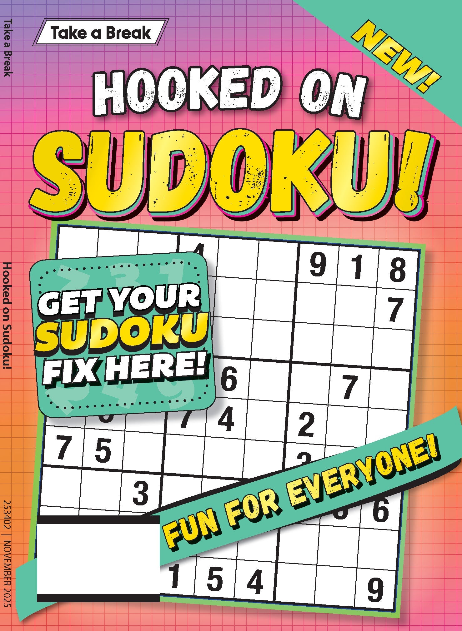 Take a Break - Hooked On Sudoku 25.08.15: Large Print, Get Your Sudoku Fix Here, Fun For Everyone, Relax & Unwind, Great For Travel, Mind-Boosting Fun & More! Magazine Shop US