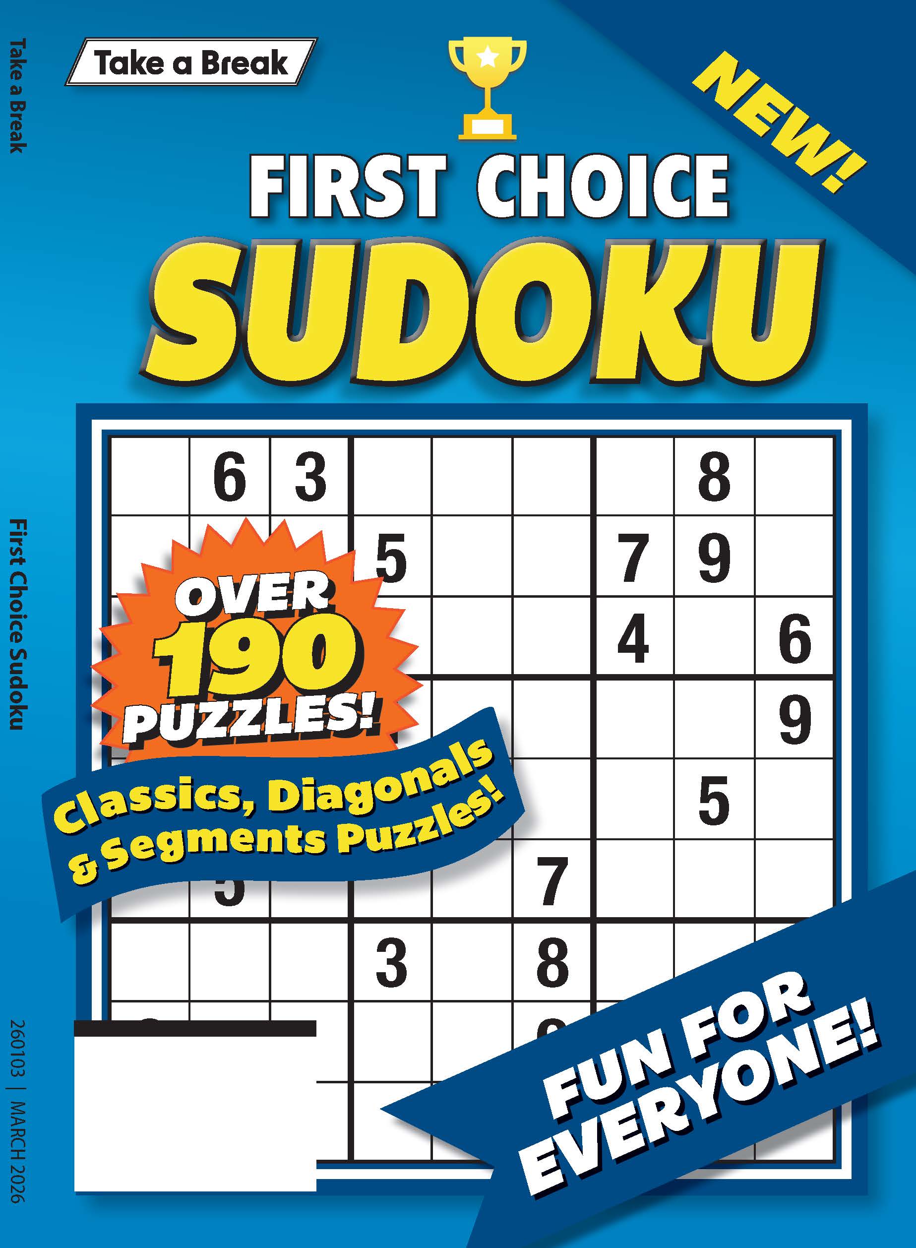 Take a Break - First Choice Sudoku 25.12.26: Over 190 Puzzles, Classics, Diagonals, Segment Puzzles, Fun For Everyone, Relax & Unwind, Great For Travel & More! Magazine Shop US