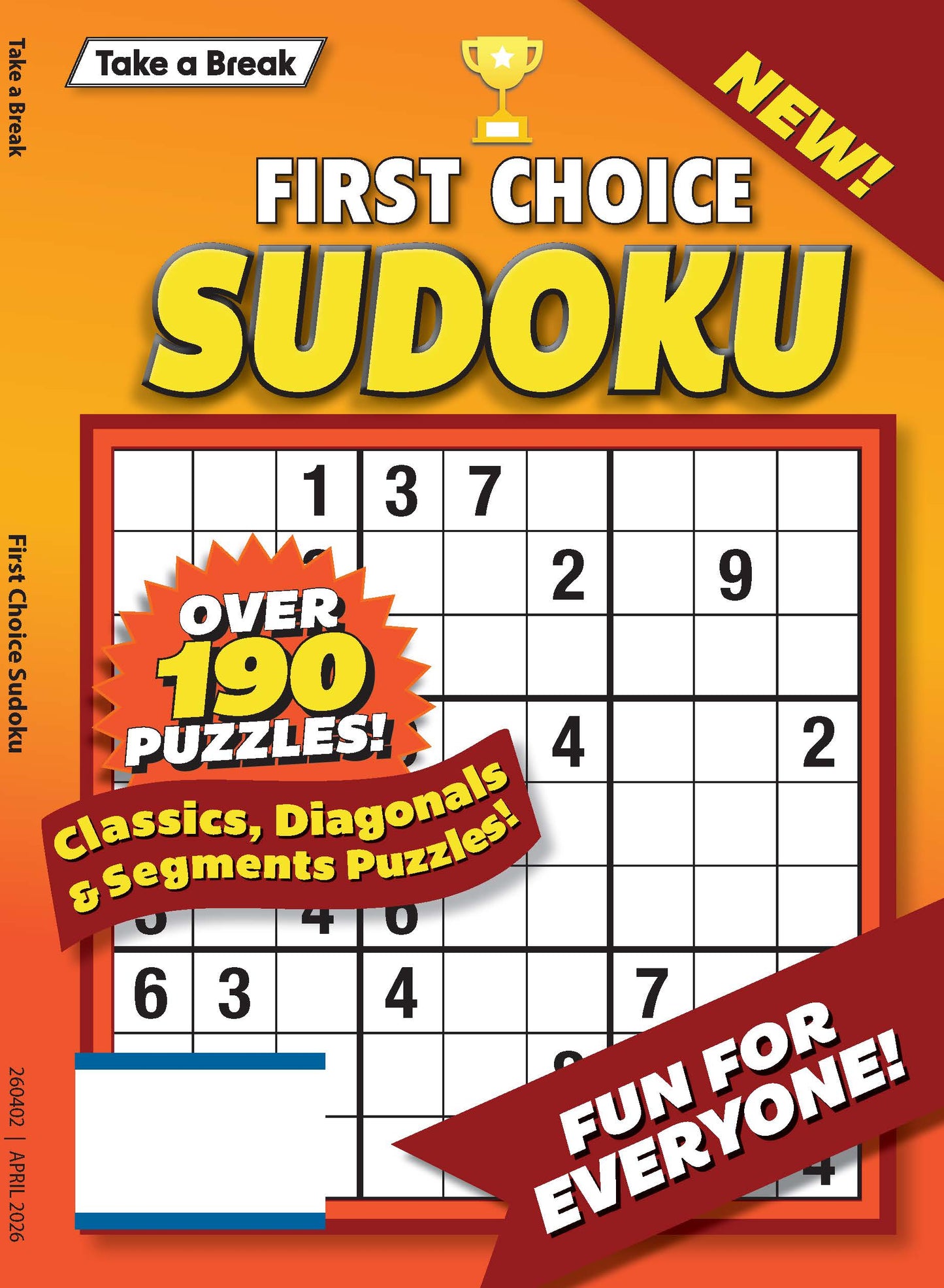 Take a Break - First Choice Sudoku 26.01.16: Over 190 Puzzles, Classics, Diagonals, Segment Puzzles, Puzzles & Games, Relax & Unwind, Fun For Everyone & More! Magazine Shop US