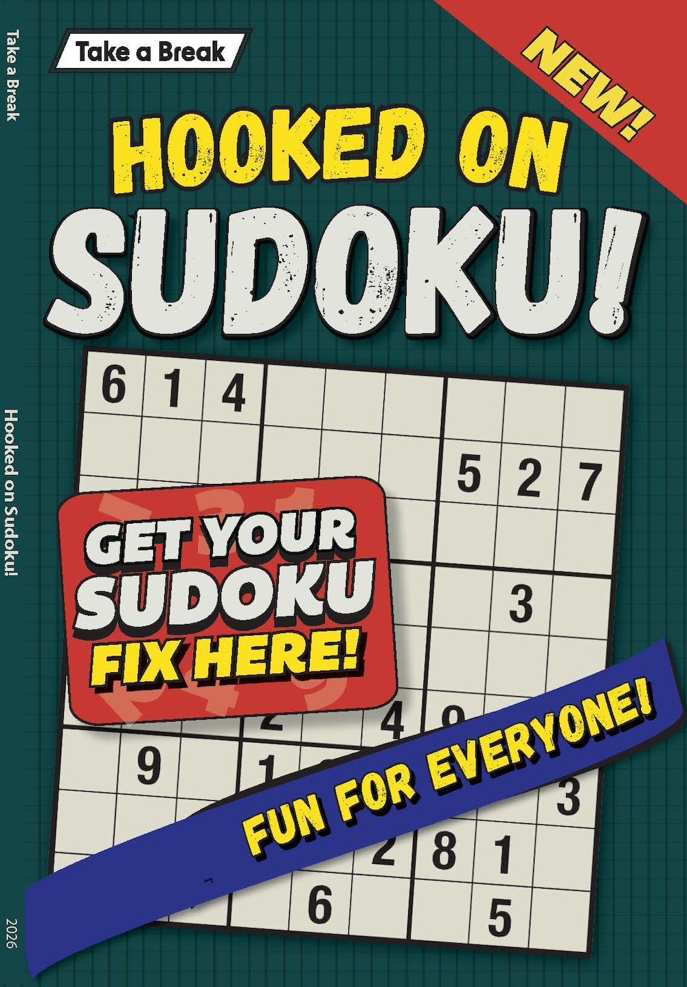 Take a Break - Hooked on Sudoku 26.01.30: Get Your Sudoku Fix Here, Fun For Everyone, Relax & Unwind, Great For Travel, Sharpen Your Brain, Solve & More! Magazine Shop US