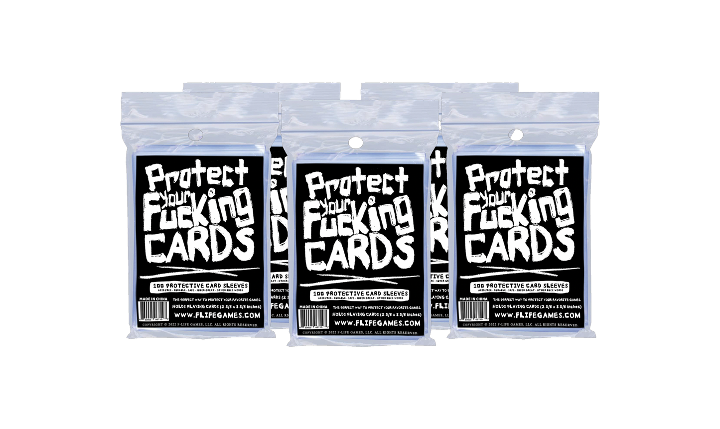 Protect Your Fucking Cards - 100 Card Sleeves 5 Pack (500 Sleeves) F-Life Games