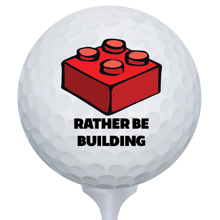 Rather Be Building Golf Ball B3 Customs