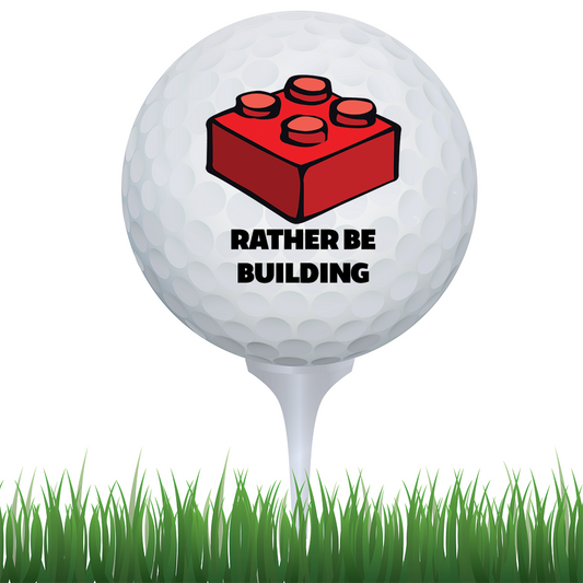Rather Be Building Golf Ball B3 Customs