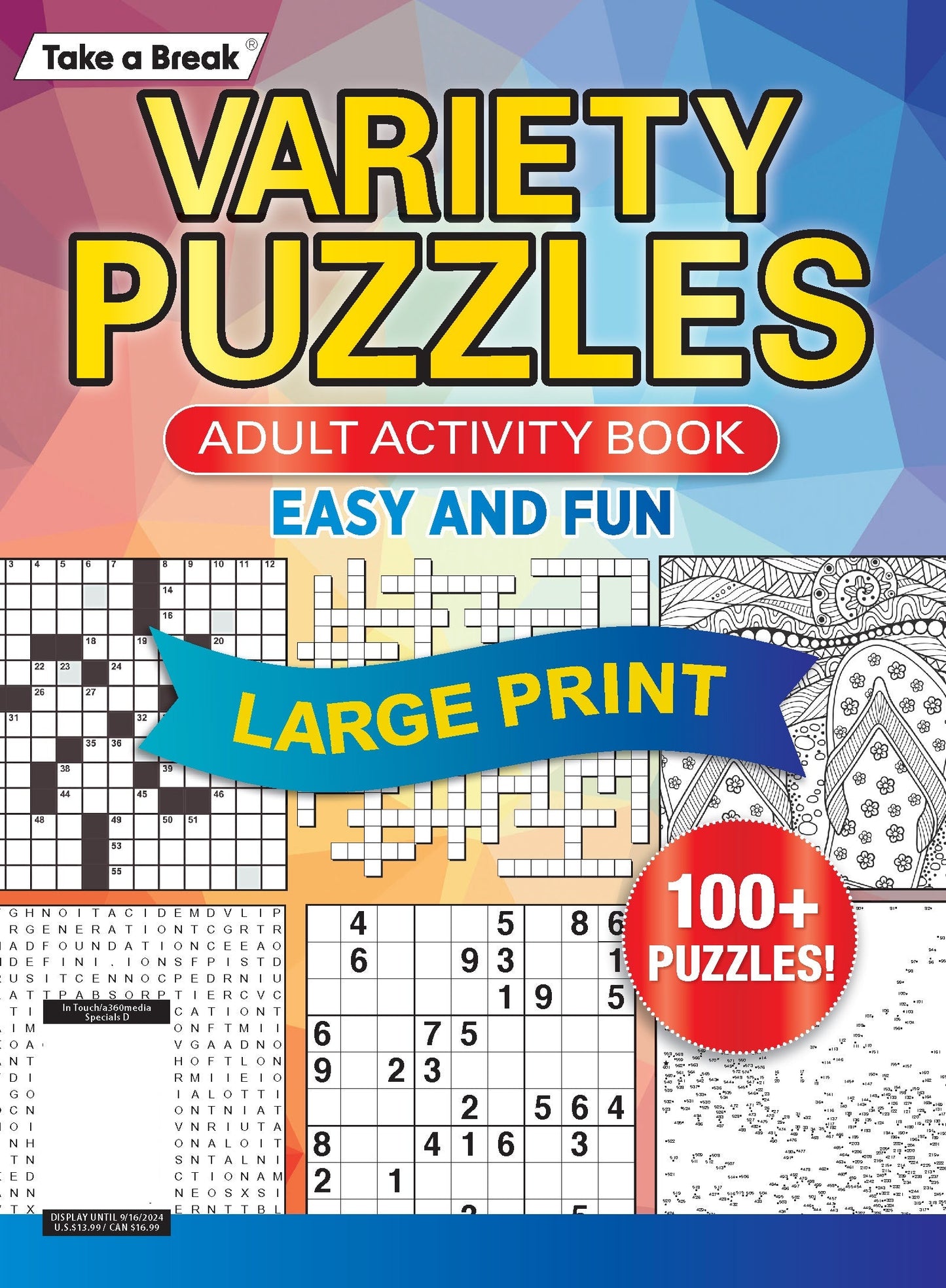 Take a Break - Variety Puzzles (Large Print): 100+ Puzzles, Adult Activity Book, Easy & Fun, Sudoku, Word Search, Crossword, Dot-To-Dot, Coloring, CrissCross, Relax, Unwind, Unplug, De-Stress & Solve! Magazine Shop US