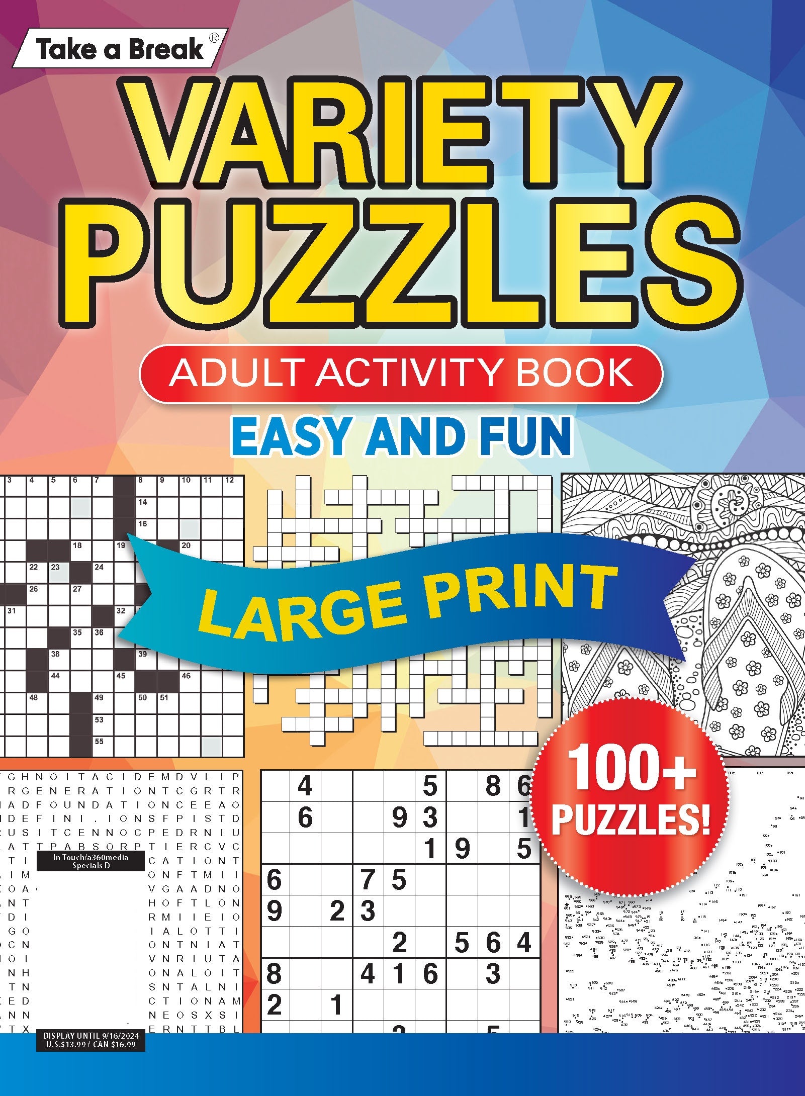 Take a Break - Variety Puzzles (Large Print): 100+ Puzzles, Adult Activity Book, Easy & Fun, Sudoku, Word Search, Crossword, Dot-To-Dot, Coloring, CrissCross, Relax, Unwind, Unplug, De-Stress & Solve! Magazine Shop US