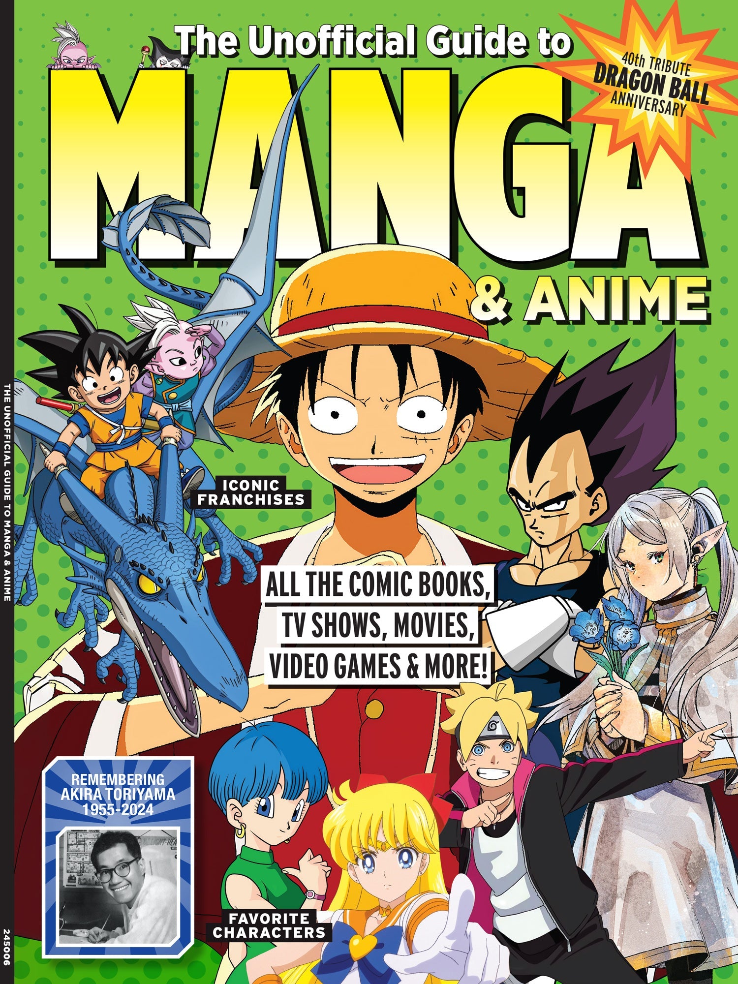 Manga & Anime - The Ultimate Guide: All The Comic Books, TV Shows, Movies, Video Games, Iconic Franchises, Favorite Characters, 40th Tribute Dragon Ball Anniversary, Remembering Akira Toriyama & More! Magazine Shop US
