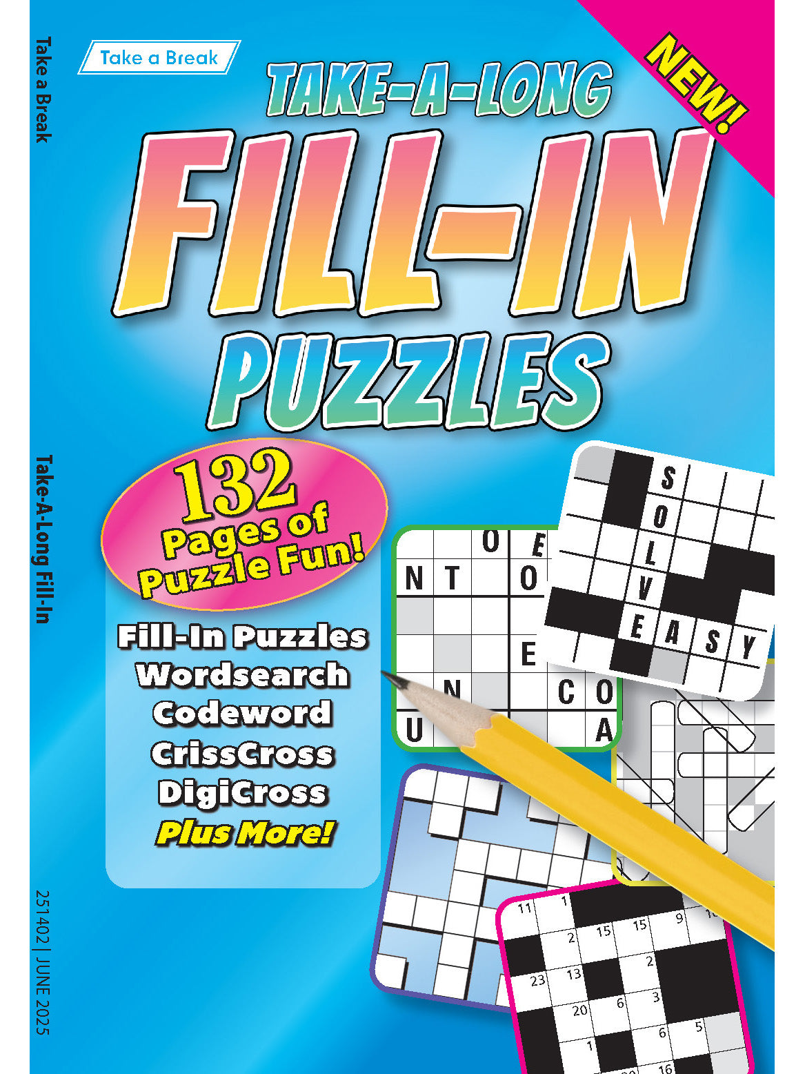 Take a Break - Take Along Fill In 25.03.13: 132 Pages Of Puzzle Fun, Fill-In Puzzles, Word Search, Codeword, CrissCross, DigiCross & More! Magazine Shop US