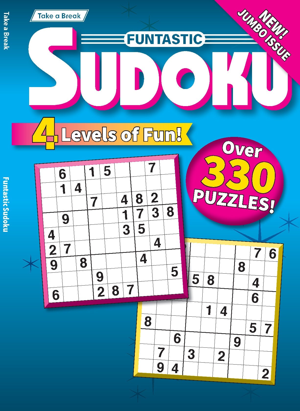 Take a Break - Funtastic Sudoku 25.03.07: Over 330 Puzzles, 4 Levels Of Fun, New Jumbo Issue, Your First-Class Ticket To Unwind, Unplug, Relax & More! Magazine Shop US