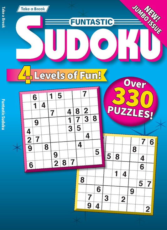 Take a Break - Funtastic Sudoku 25.03.07: Over 330 Puzzles, 4 Levels Of Fun, New Jumbo Issue, Your First-Class Ticket To Unwind, Unplug, Relax & More! Magazine Shop US