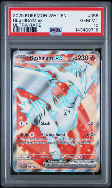 2025 POKEMON WHT EN-WHITE FLARE #158 RESHIRAM ex ULTRA RARE PSA GEM MT 10 Ralphie's Funhouse